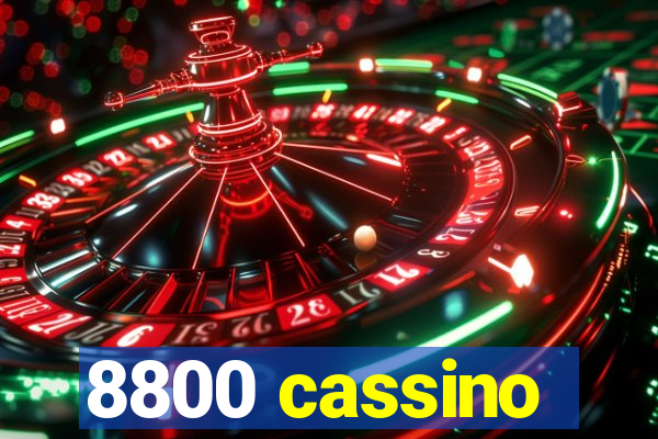 8800 cassino